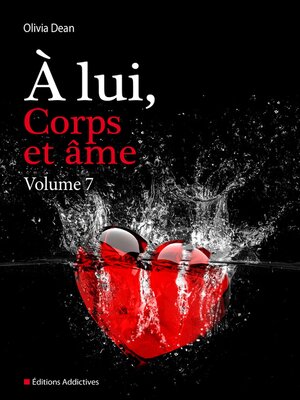 cover image of À lui, corps et âme--volume 7